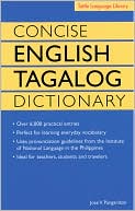 Book cover image of Concise English - Tagalog Dictionary by Jose V. Panganiban
