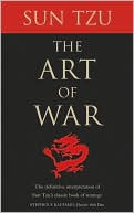 Stephen F. Kaufman: The Art of War: The Definitive Interpretation of Sun Tzu's Classic Book of Strategy for the Martial Artist