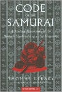Thomas Cleary: The Code of the Samurai
