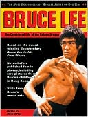 Book cover image of Bruce Lee: The Celebrated Life of the Golden Dragon by John Little