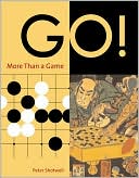 Peter Shotwell: Go!: More Than a Game