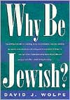 Book cover image of Why Be Jewish? by David J. Wolpe