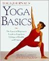 Mara Carrico: Yoga Journal's Yoga Basics: The Essential Beginner's Guide to Yoga for a Lifetime of Health and Fitness