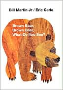 Book cover image of Brown Bear, Brown Bear, What Do You See? by Bill Martin Jr.