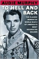 Book cover image of To Hell and Back by Audie Murphy