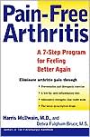 Book cover image of Pain-Free Arthritis: A 7-Step Plan for Feeling Better Again by Harris H. McIlwain