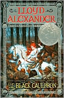 Lloyd Alexander: The Black Cauldron (Chronicles of Prydain Series #2)
