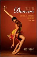 Book cover image of Meet the Dancers: From Ballet, Broadway, and Beyond by Amy Nathan