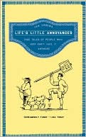 Ian Urbina: Life's Little Annoyances