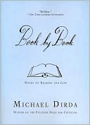 Michael Dirda: Book by Book: Notes on Reading and Life