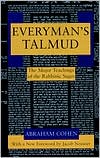 Abraham Cohen: Everyman's Talmud: The Major Teachings of the Rabbinic Sages