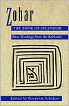 Book cover image of Zohar: the Book of Splendor: Basic Readings from the Kabbalah by Gershom Scholem