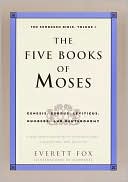 Everett Fox: The Five Books of Moses: The Schocken Bible, Volume 1