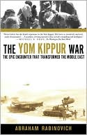 Book cover image of The Yom Kippur War: The Epic Encounter That Transformed the Middle East by Abraham Rabinovich