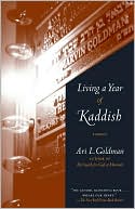 Ari Goldman: Living a Year of Kaddish: A Memoir