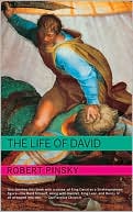 Robert Pinsky: Life of David