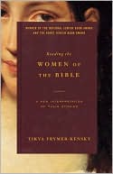 Tikva Frymer-Kensky: Reading the Women of the Bible: A New Interpretation of Their Stories