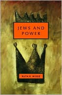 Book cover image of Jews and Power by Ruth R. Wisse