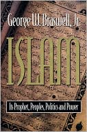 Book cover image of Islam; Its Prophet, Peoples, Politics, and Power by George Braswell