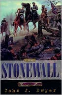 John Dwyer: Stonewall: A Novel