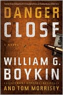 Book cover image of Danger Close by William G. Boykin