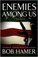 Book cover image of Enemies among Us by Bob Hamer
