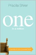 Priscilla Shirer: One in a Million: Journey to Your Promised Land