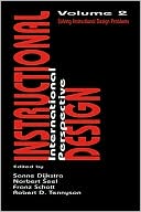 Book cover image of Instructional Design: International Perspectives: Solving Instructional Design Problems, Vol. 2 by Sanne Dijkstra