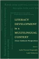 Aydin Durgunoglu: Literacy Development in a Multilingual Context: Cross-Cultural Perspectives