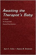 April Fallon: Awaiting the Therapist's Baby: A Guide for Expectant Parent-Practitioners