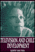 Judith Van Evra: Television and Child Development