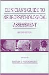 Rodney D. Vanderploeg: Clinician's Guide to Neuro-Psychological Assessment
