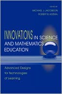 Michael J. Jacobson: Innovations in Science and Mathematics Education