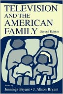 Jennings Bryant: Television & American Family 2nd PR