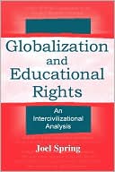 Book cover image of Globalization Educational Rights P by Joel Spring