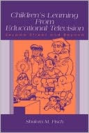 Book cover image of Children's Learning from Educational Television by Shalom M. Fisch