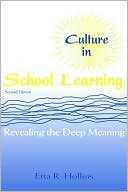 Etta R Hollins: Culture in School Learning: Revealing the Deep Meaning
