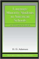 Book cover image of Language Minority Students in American Schools An Education in English by H. Douglas Adamson