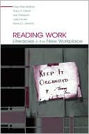 Mary Ellen Belfiore: Reading Work Literacies in the New Workplace