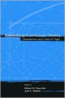 Book cover image of Expanding Curriculum Theory Dis/positions and Lines of Flight by William M. Reynolds