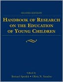Bernard Spodek: Handbook of Research on the Education of Young Children