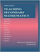 Book cover image of Teaching Secondary Mathematics Third Edition by Douglas K. Brumbaugh