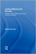 Marina Krcmar: Living Without the Screen
