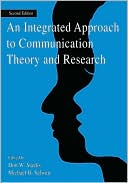 Michael Salwen: Integrated Approach To Communication Theory and Research