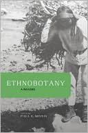 Paul E. Minnis: Ethnobotany