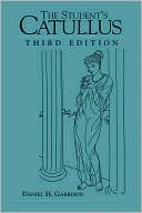 Book cover image of The Student's Catullus, Third Edition (Oklahoma Series in Classical Culture), Vol. 5 by Daniel H. Garrison