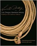 Book cover image of Luis Ortega's Rawhide Artistry: Braiding in the California Tradition, Vol. 7 by Chuck Stormes