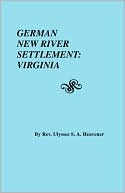 Book cover image of German New River Settlement by Heavener