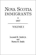 Book cover image of Nova Scotia Immigrants To 1867 by Smith