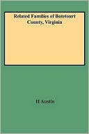 Book cover image of Related Families Of Botetourt County, Virginia by Austin Ii